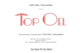 TOP-OEL Feinstfilter Technischer Vortrag über TOP-OEL Feinstfilter Dipl Ing. (FH) Neffgen GmbH; 56070 Koblenz Tel.:+49/261/800393; FAX.:+49/261/800395.