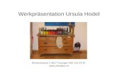 Werkpräsentation Ursula Hodel Eichenstrasse 2 4617 Gunzgen 062 216 33 42 .