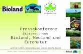 1 Pressekonferenz Statement von Bioland, Neuland und Euronatur am 18.1.2007, Internationale Grüne Woche Berlin.