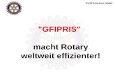 "ROTSCHALK 2006" "GFIPRIS" macht Rotary weltweit effizienter!