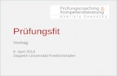 Prüfungsfit Vortrag 9. April 2014 Zeppelin Universität Friedrichshafen.
