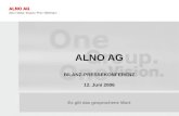 060601_BPK_Charts_Presse.ppt 1 Es gilt das gesprochene Wort ALNO AG BILANZ-PRESSEKONFERENZ 12. Juni 2006.