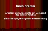 Erich Fromm Arbeiter und Angestellte am Vorabend des dritten Reiches Eine sozialpsychologische Untersuchung.
