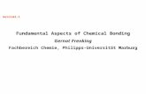 Helsinki-1 Fundamental Aspects of Chemical Bonding Gernot Frenking Fachbereich Chemie, Philipps-Universität Marburg.
