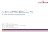 ALTE LEIPZIGER Bauspar AG Ihr Partner für Bausparen und Baufinanzieren Name | Dr. Bernd Gotzhein Straße | Tauentzienstr.3 10789 Berlin Telefon ( 030–23361720.