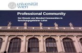 Professional Community eCompetence an der Universität Wien Der Einsatz von Blended Communities in forschungsgeleiteter Lehre.