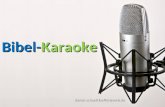 Folie 3/9 Bibel-Karaoke daniel.schuettloeffel@web.de.
