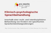 Klinisch-psychologische Sprachbehandlung innerhalb einer multi- und interdisziplinären Behandlung von Kindern mit spezifischen Sprachentwicklungsstörungen.