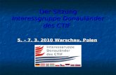 Der Sitzung Interessgruppe Donauländer des CTIF 5. – 7. 3. 2010 Warschau, Polen.