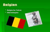 Belgien Belgische Fahne Belgische Fahne Männekepiss Männekepiss.
