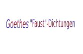 Überblick I. Stoffgeschichte und Faust-Dichtungen vor Goethe 1. Der historische Faust 2. Das Volksbuch: Historia von D. Johann Fausten (1587) 3. Christopher.