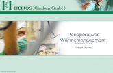 HELIOS Kliniken GmbH Perioperatives Wärmemanagement Anästhesist 12/2006 Robert Henker.