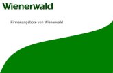 CE v5.9 Firmenangebote von Wienerwald. CE v5.8 © 2007 Wienerwald 2 AGENDA Die Geschichte von Wienerwald Das Wienerwald-Konzept Warum Sie bei Wienerwald.