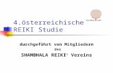 4.österreichische REIKI Studie durchgeführt von Mitgliedern des SHAMBHALA REIKI ® Vereins.