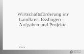 Landkreis Esslingen Wirtschaftsförderung im Landkreis Esslingen - Aufgaben und Projekte 3/2014.