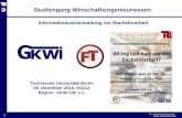 - 1 - B.Sc. Wirtschaftsingenieurwesen Berlin, 08. Dezember 2010 1 Informationsveranstaltung zur Bachelorarbeit Studiengang Wirtschaftsingenieurwesen Technische.