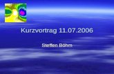 Kurzvortrag 11.07.2006 Steffen Böhm. Vorstellung 1998 – Abi und Eintritt in Luftwaffe 1998 – Abi und Eintritt in Luftwaffe 1999 – Offizierschule 1999.