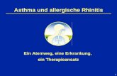 1 Asthma und allergische Rhinitis Ein Atemweg, eine Erkrankung, ein Therapieansatz.