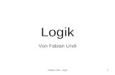 Fabian Undi - Logik1 Logik Von Fabian Undi. Fabian Undi - Logik2 Inhaltsverzeichnis Logikschaltungen Logikfamilien TTL & CMOS Unterfamilien Unterschiede.