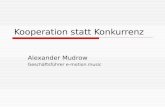 Kooperation statt Konkurrenz Alexander Mudrow Geschäftsführer e-motion.music.