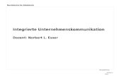 Norddeutsche Akademie Integrierte Unternehmenskommunikation Dozent: Norbert L. Esser Wortgestaltung Norbert L. Esser.