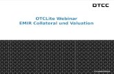© DTCC 1 fda OTCLite Webinar EMIR Collateral und Valuation V1.2 updated 31May14.