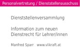 Dienststellenversammlung Information zum neuen Dienstrecht für Lehrer/innen Manfred Sparr .