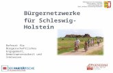 Bürgernetzwerke für Schleswig-Holstein Referat für Bürgerschaftliches Engagement, Gemeinwesenarbeit und Inklusion.