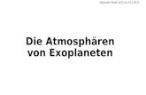 Die Atmosphären von Exoplaneten Alexander Wastl, Q12 am 13.1.2015.