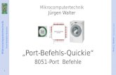 Mikrocomputertechnik Port-Befehls-Quickie Prof. J. Walter Stand Januar 2015 1 Mikrocomputertechnik Jürgen Walter „Port-Befehls-Quickie“ 8051-Port Befehle.