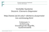 Forschungszentrum Karlsruhe Technik und Umwelt Clemens Düpmeier, 27.03.2015 Verteilte Systeme Dozent: Clemens Düpmeier clemens.duepmeier.