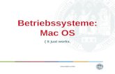 Betriebssysteme: Mac OS { It just works. Universit ä t zu K ö ln.