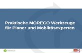 Praktische MORECO Werkzeuge für Planer und Mobiltäsexperten.