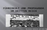 Von Niklas Gutberlet und Colin Vogt.  1. Einleitung  2. Verherrlichung Adolf Hitlers  3. Führerkult  4. Feste und Massenveranstaltungen  4.1 Jahreslauf.