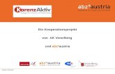1 © abz*austria, 02.02.2015 Feldkirch, 02.02.2015 Ein Kooperationsprojekt von AK Vorarlberg und abz*austria.