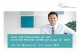 IHK für Rheinhessen, 28. Januar 2015 Neue Anforderungen an die strafbefreiende Selbstanzeige ab 2015.
