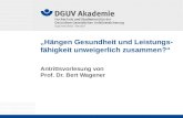 „Hängen Gesundheit und Leistungs- fähigkeit unweigerlich zusammen?“ Antrittsvorlesung von Prof. Dr. Bert Wagener.