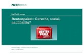 Rentenpaket: Gerecht, sozial, nachhaltig? DIW Politik Lounge Kornelia Hagen, Johannes Geyer, Anika Rasner DIW || 2. April 2014.