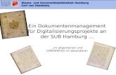 7.12.2004 DMS für die Digitale Bibliothek Ein Dokumentenmanagement für Digitalisierungsprojekte an der SUB Hamburg … … im allgemeinen und CONTENTdm im.