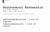 Brückenkurs Mathematik Jan Peter Gehrke ISBN: 978-3-486-76374-4 © 2014 Oldenbourg Wissenschaftsverlag GmbH, Mu ̈ nchen Abbildungsübersicht / List of Figures.