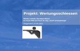 1 Projekt: Wertungsschiessen Markus Zwickl, Bernhard Riess Im Fach PMS bei Prof. Dr.-Ing. Josef Schneeberger Deggendorf, 07.05.2010.