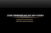 Lightning Talk von Andreas Güntzel Model Driven Software Development CODE GENERIERUNG MIT ANY.