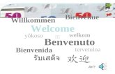 Welcome Bienvenue Willkommen Benvenuto Bienvenida yôkoso tervetuloa welkom An?