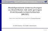 © fwu (2005) Modellgestützte Untersuchungen zu Sturmfluten mit sehr geringen Eintrittswahrscheinlichkeiten (MUSE) Jürgen Jensen, Sylvin Müller-Navarra,