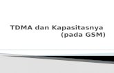 TDMA Dan Kapasitasnya Pada GSM