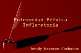 Wendy Navarro Corbacho Enfermedad Pélvica Inflamatoria.