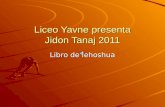 Liceo Yavne presenta Jidon Tanaj 2011 Libro de Iehoshua.