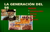 LA GENERACIÓN DEL 98 ÍNDICE:  Introducción  Temas  Estilo  Autores.