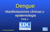 Www.reeme.arizona.edu Dengue Manifestaciones clínicas y epidemiología Parte 1.