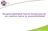 Responsabilidad Social Empresarial: un camino hacia la sostenibilidad.